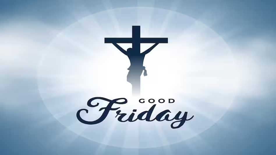 Good Friday 2025: Date, Significance, and Observance